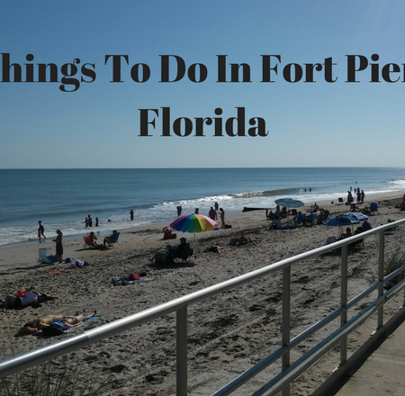7 Things To Do In Fort Pierce Florida
