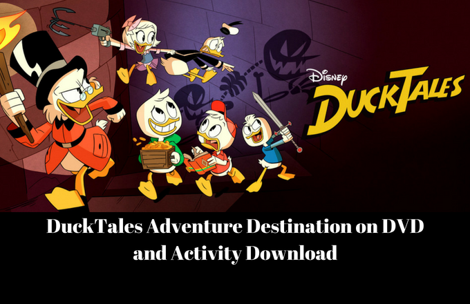 DuckTales Adventure Destination on DVD and Activity Download