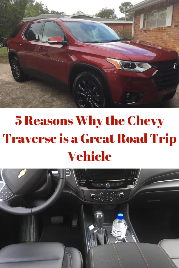 5 Reasons Why the Chevy Traverse is a Great Road Trip Vehicle